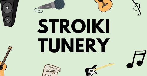 Stroiki / Tunery
